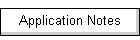 Application Notes